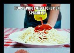Enlace a Spaguetti con ketchup NO, por favor