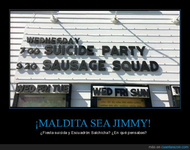 Jimmy,escuadrón suicida,fiesta de las salchichas,miércoles,cine,cartel