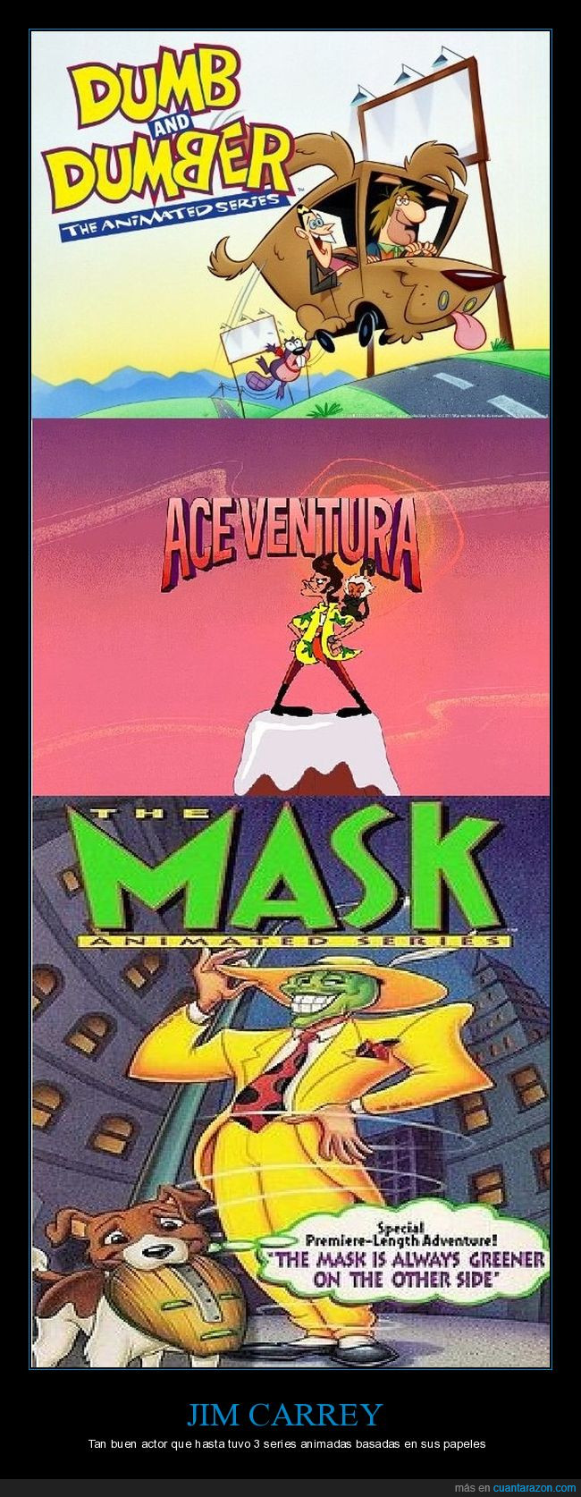 Ace Ventura,actor,Dumb and Dumber,Jim Carrey,La Mascara,serie animada,The Mask,tonto y retonto
