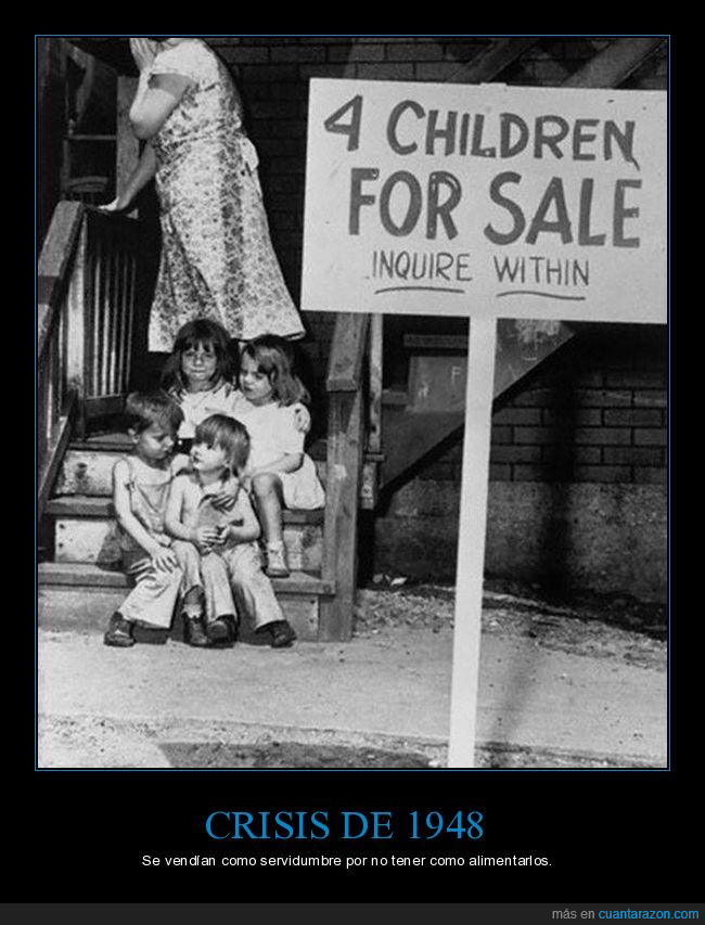 1948,sale,niños,crisis,servidumbre