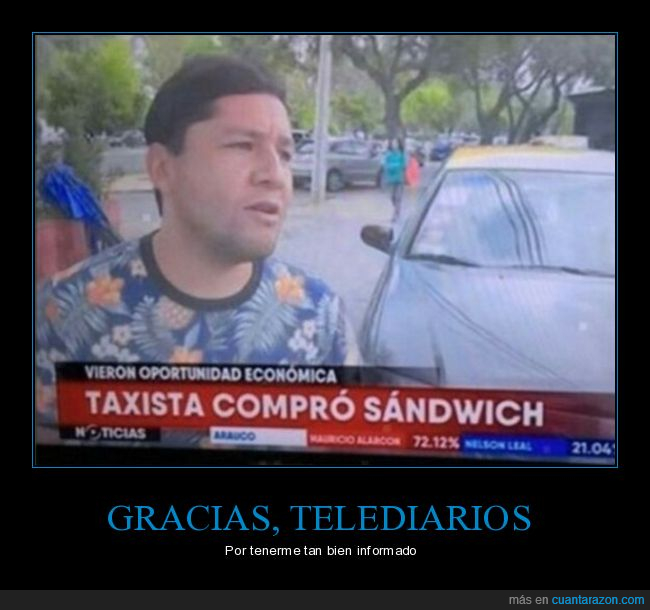 telediario,sandwich,taxista
