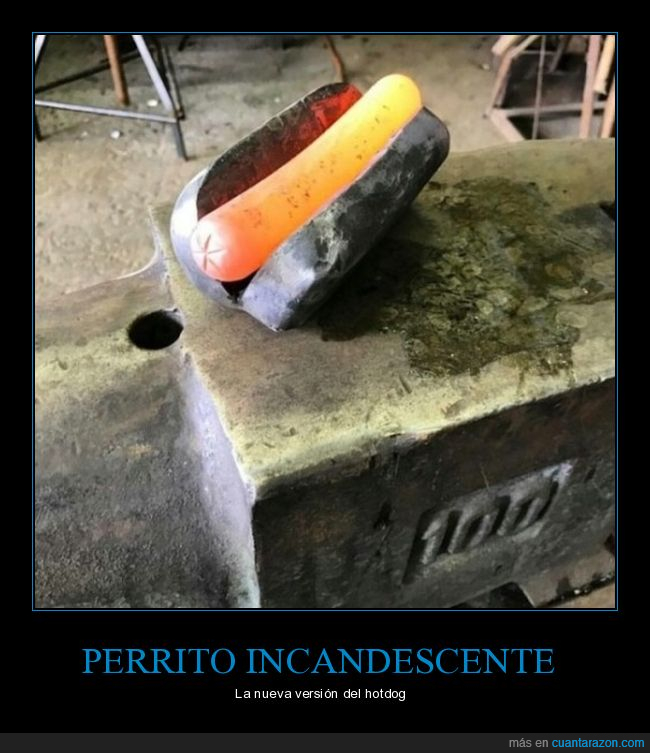 perrito caliente,incadescente