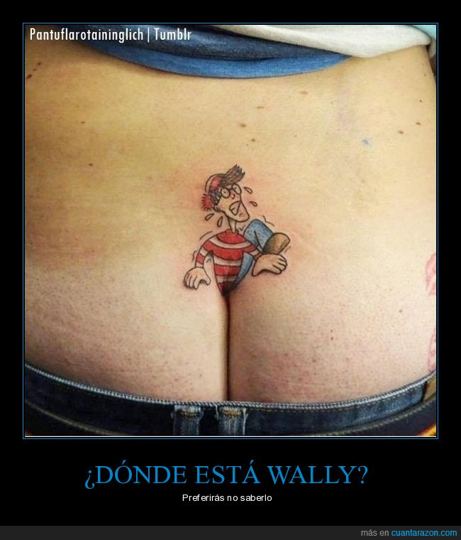 wally,tatuaje,culo