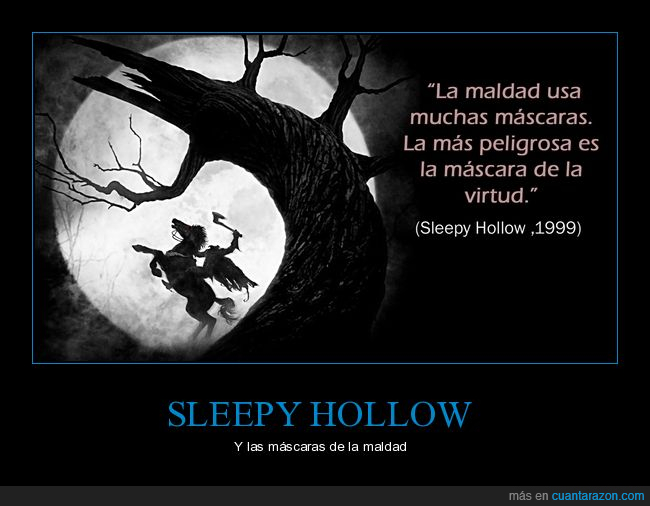 sleepy hollow,máscaras,maldad,citas,cine
