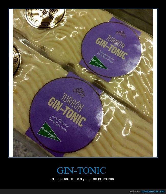 gin tonic,turrón