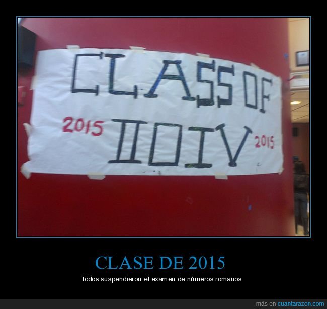 clase,2015,números romanos,fail