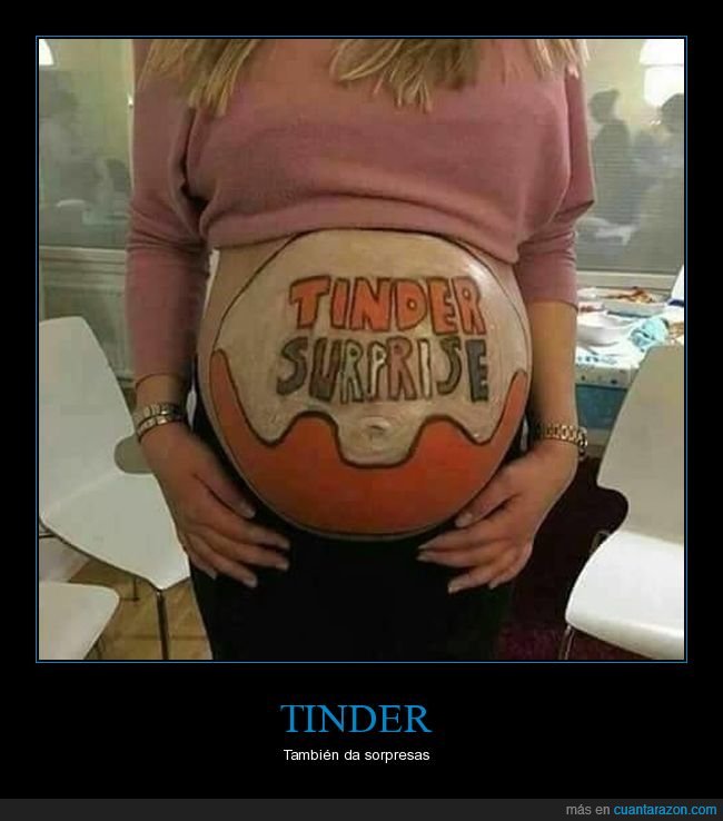 tinder,kinder sorpresa,embarazada
