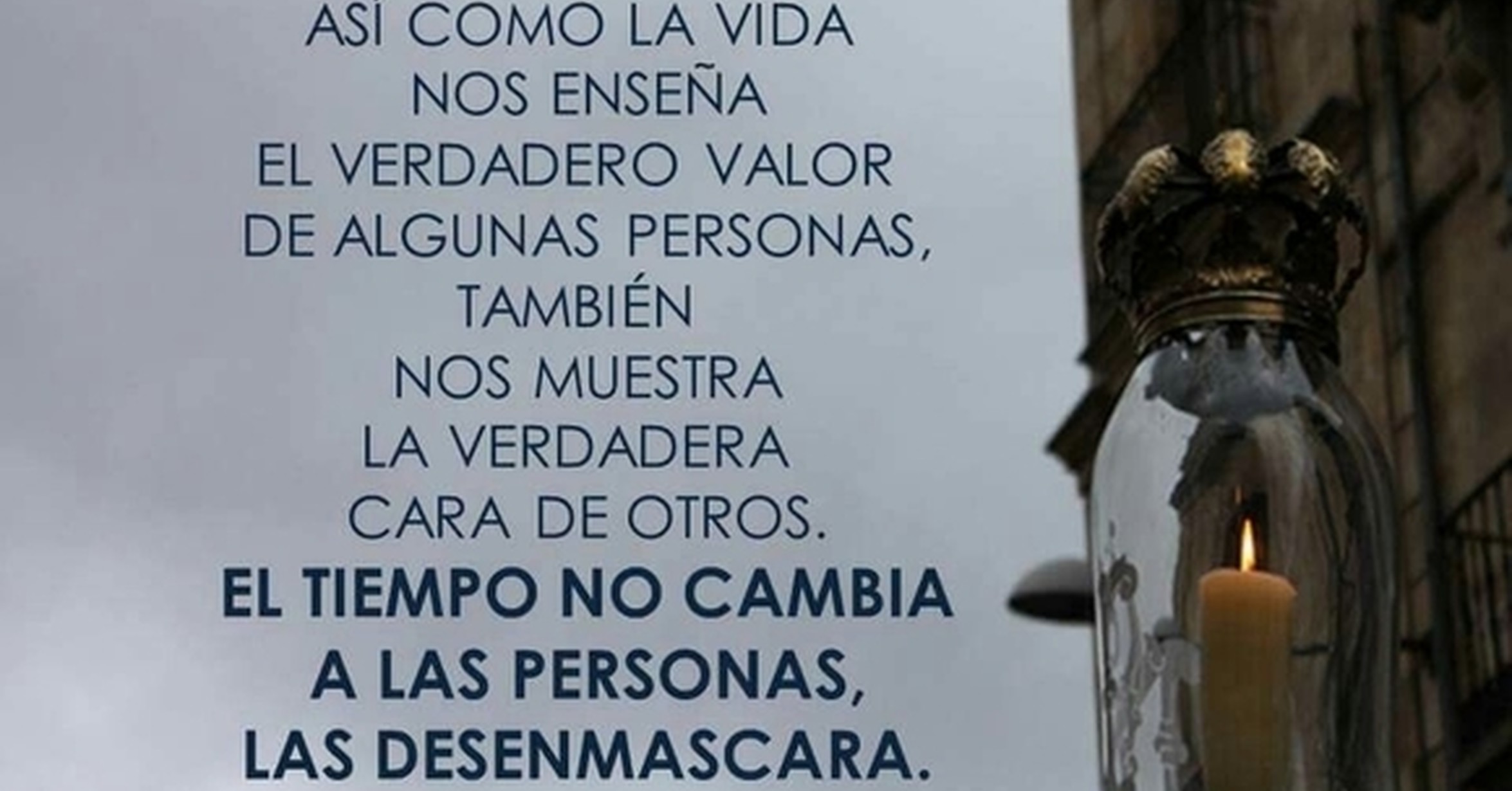 ¡Cuánta razón! / El tiempo acaba poniendo las cosas en su lugar