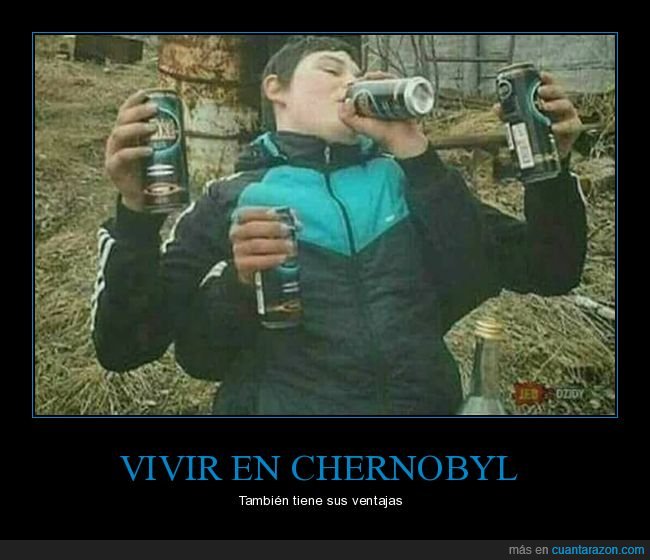 chernobyl,brazos,cervezas