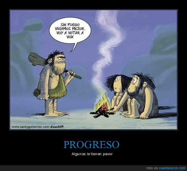 fuego,progreso,vox,políticos