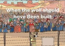 Enlace a El muro americano se debería haber construido mucho antes