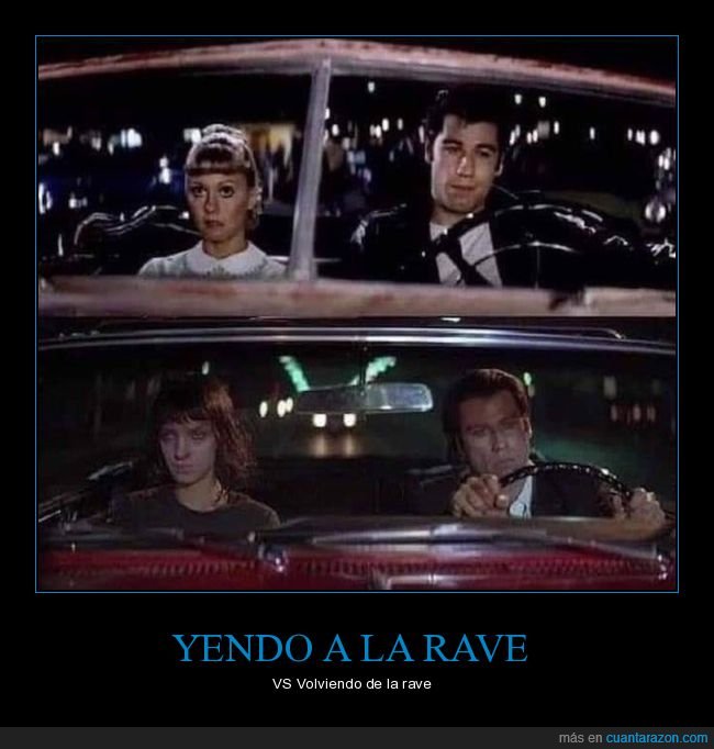 rave,antes,después,grease,pulp fiction