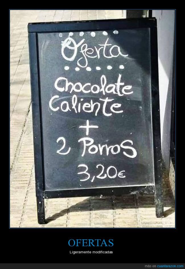 oferta,cartel,chocolate,porras,porros,trolling