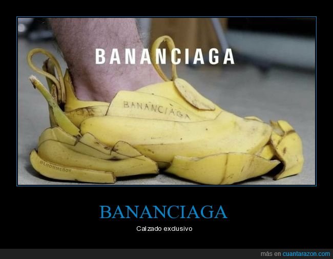 bananciaga,balenciaga,plátano,zapato