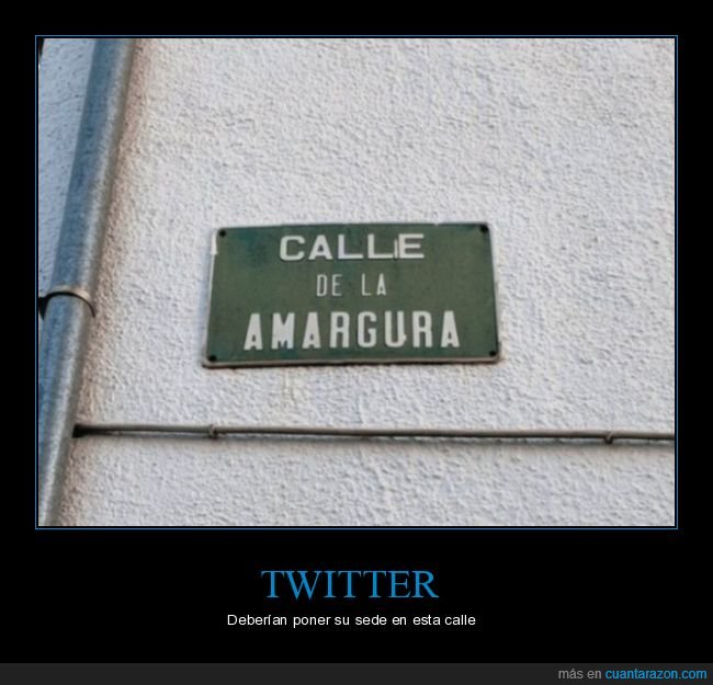 sede,twitter,calle,nombre,amargura