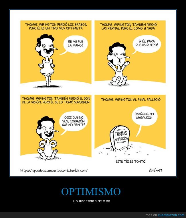 optimista,brazos,piernas,ciego,muerte