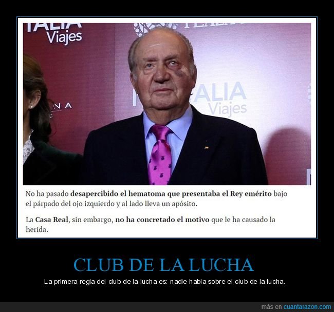 club de la lucha,rey,juan carlos,hematoma