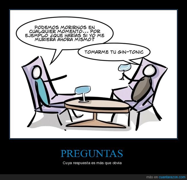 morir,hacer,gintonic
