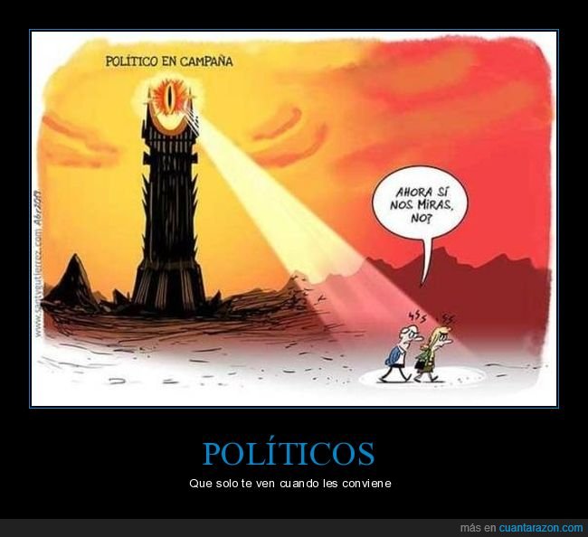 políticos,campaña,mirar,sauron,el señor de los anillos