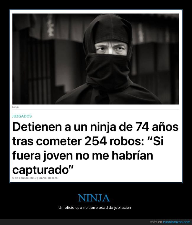 ninja,74 años,abuelo,ladrón,robos,wtf