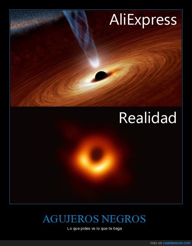 agujero negro,aliexpress,expectativas,realidad