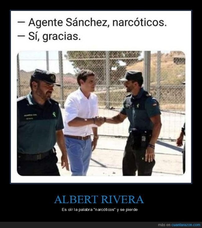 albert rivera,narcóticos,políticos,absurdo