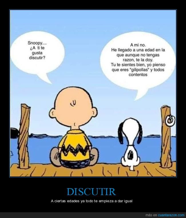 snoopy,discutir,tener,razón,dar la razón,sentirse bien