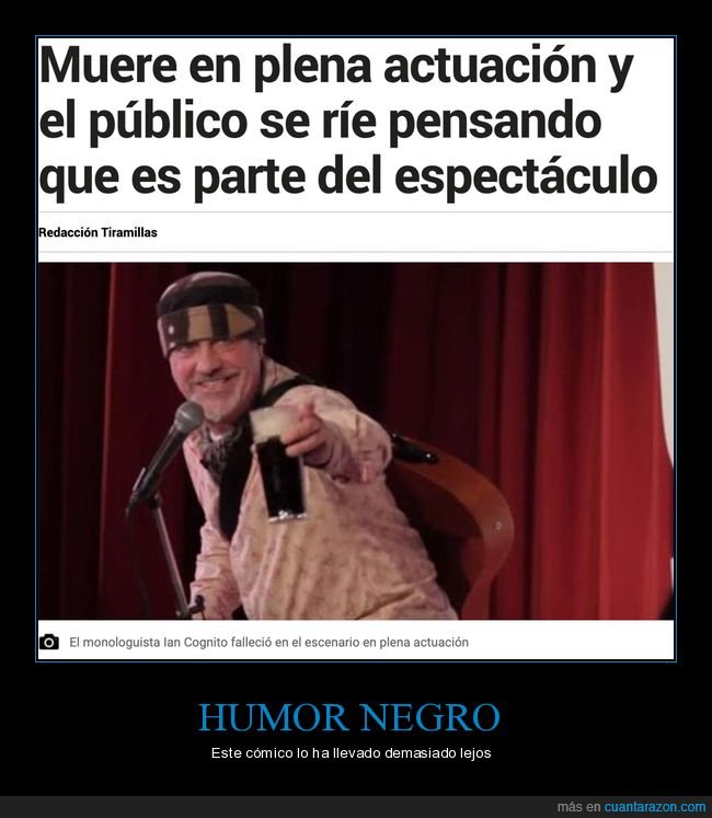 monologuista,muerte,actuación