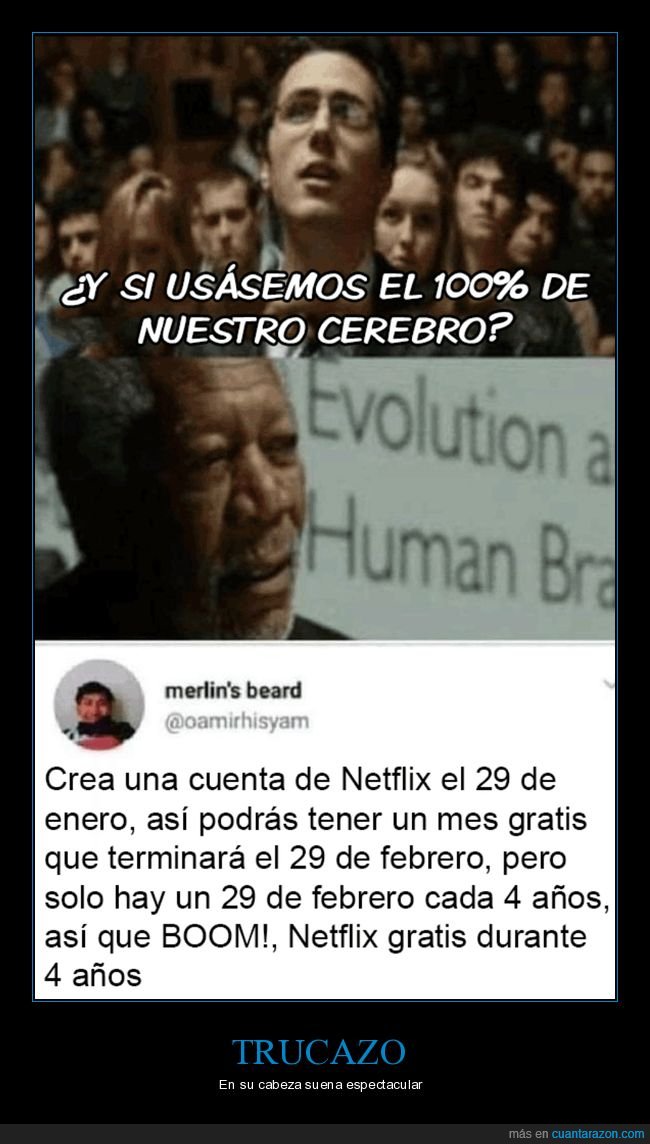 29 febrero,bisiesto,netflix,cuenta,trick,hack,truco