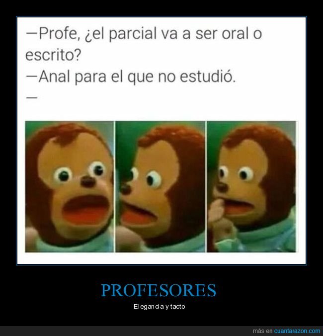 sorpresa,examen,profesores,tacto