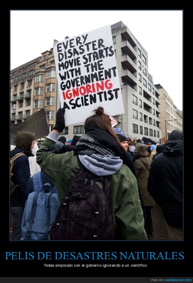 catástrofes naturales,ignorar,científico,gobierno,pancarta