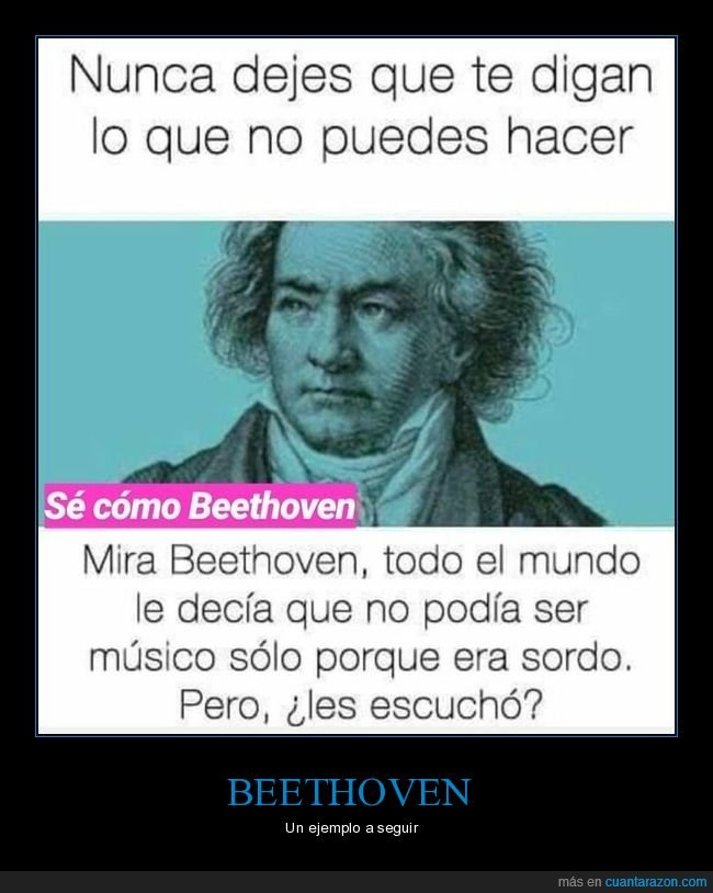 decir que hacer,beethoven,sordo,escuchar