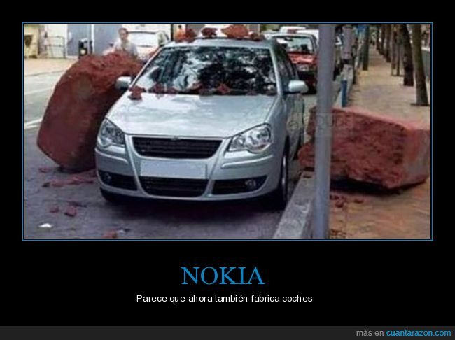 coche,roca,duro,nokia,wtf