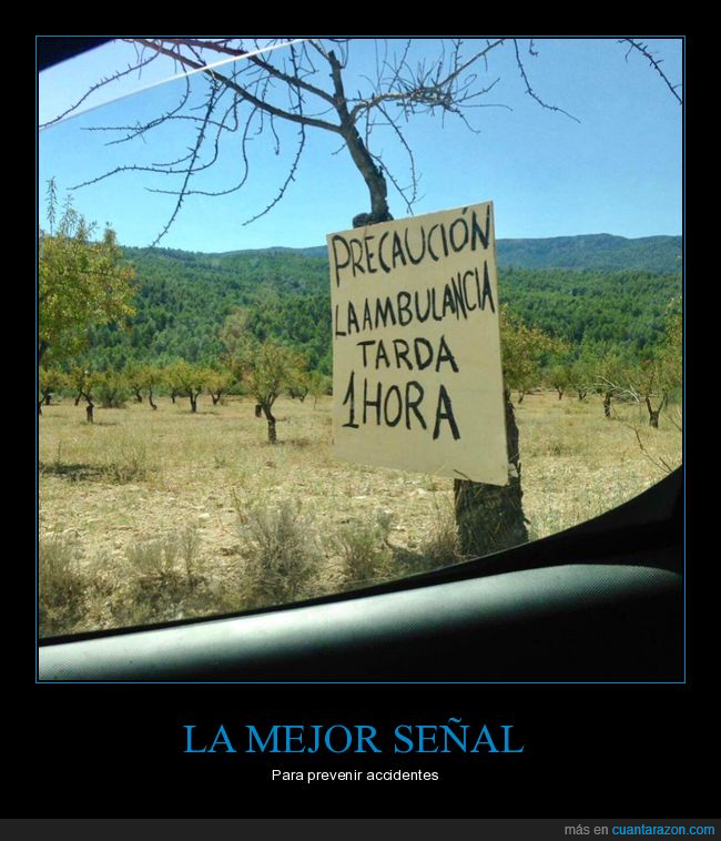 señal,prevenir,accidentes,ambulancia,cartel,tardar,1 hora