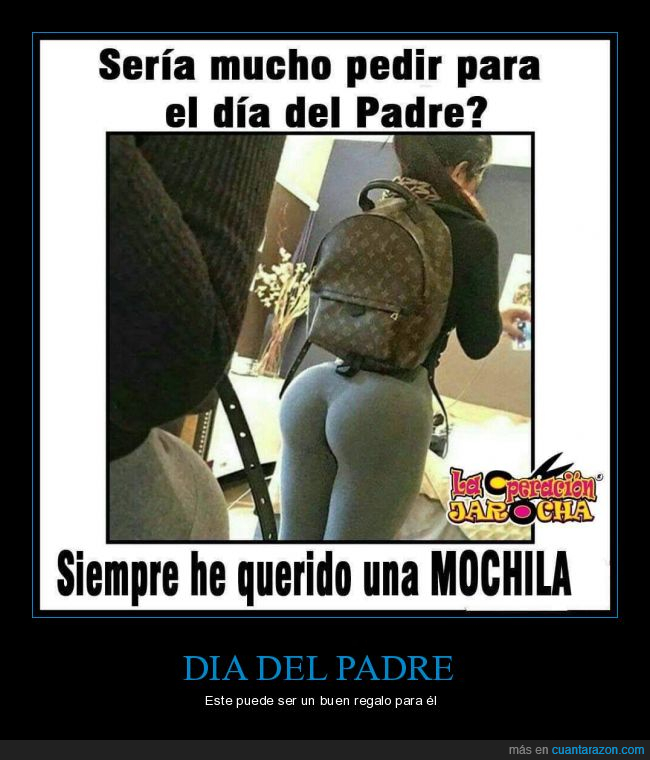 día del padre,querer,mochila