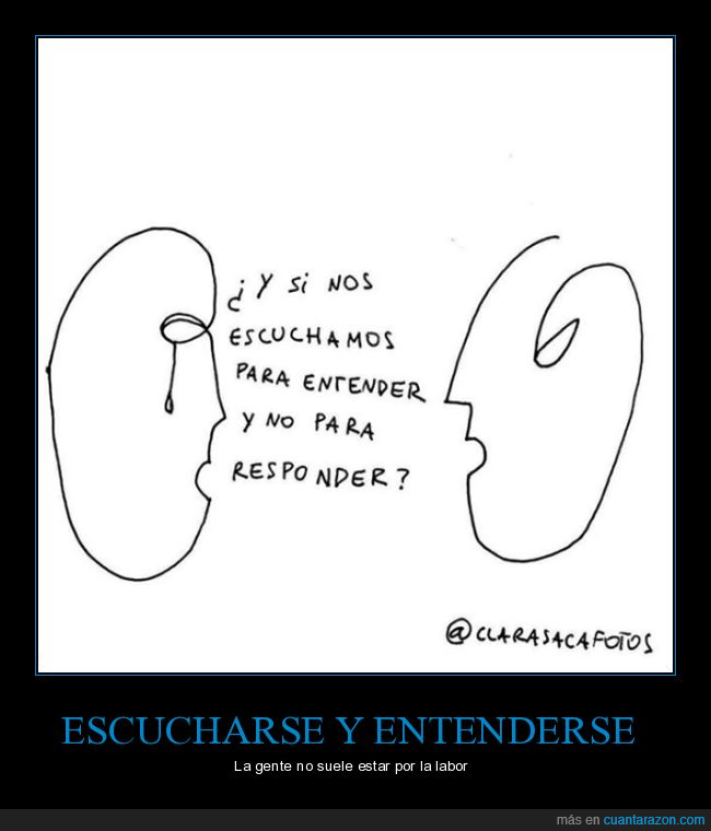 escuchar,entender,responder