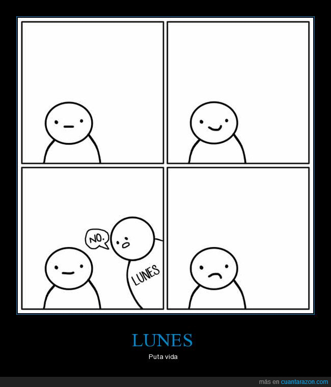 lunes,no