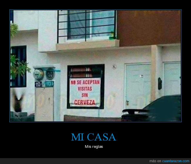 casa,reglas,aceptar,visitas,cerveza,cartel
