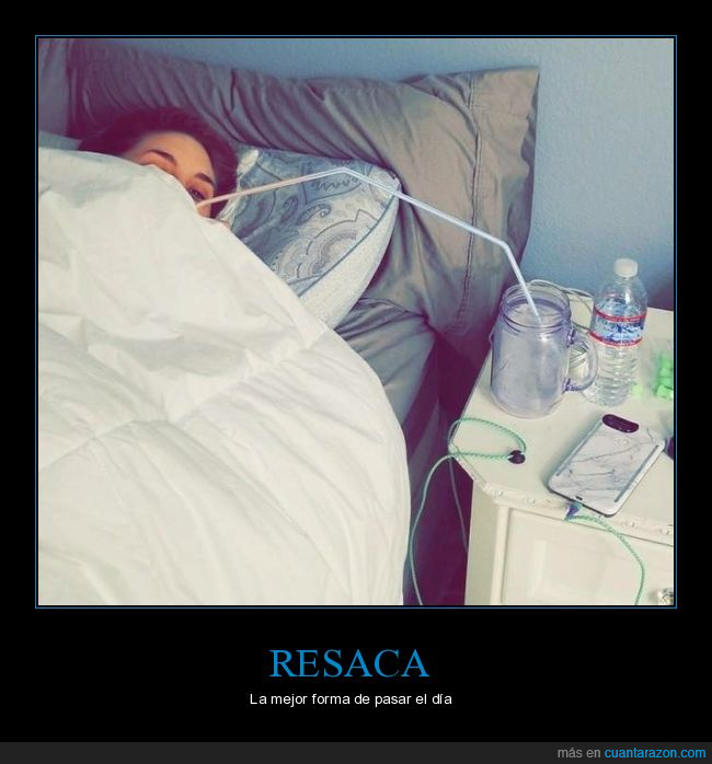 resaca,cama,pajita,agua