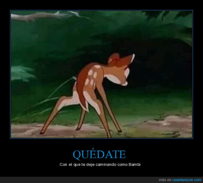 bambi,quedarse,dejar,caminando