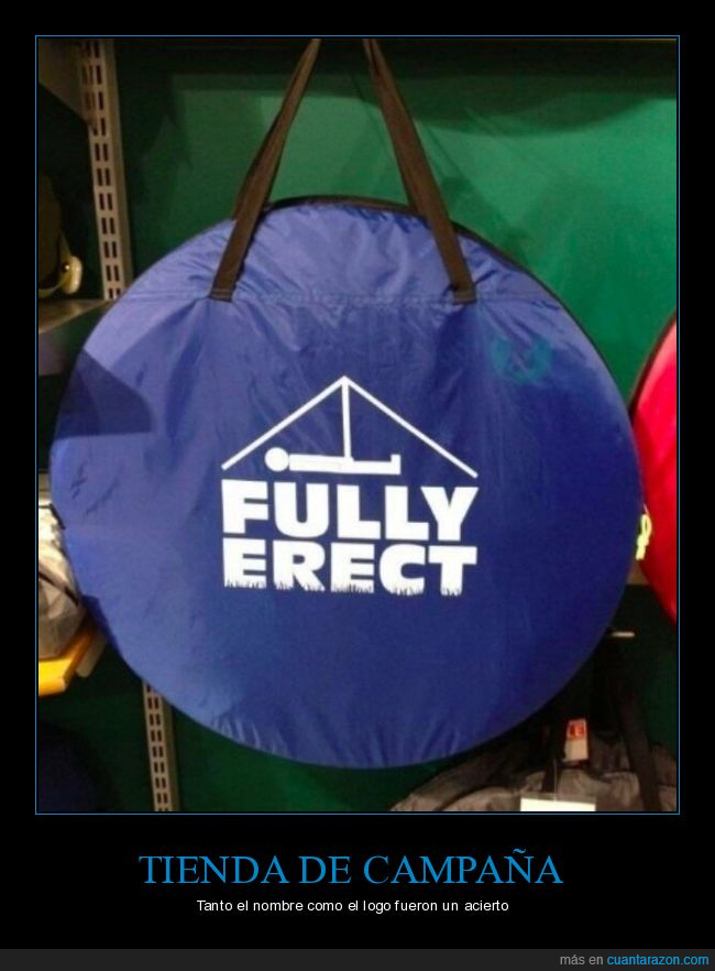 tienda de campa&ntilde;a,fully erect,nombre,wtf