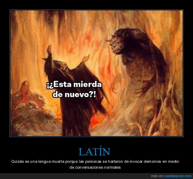 latín,lengua muerta,invocar,demonios,conversaciones