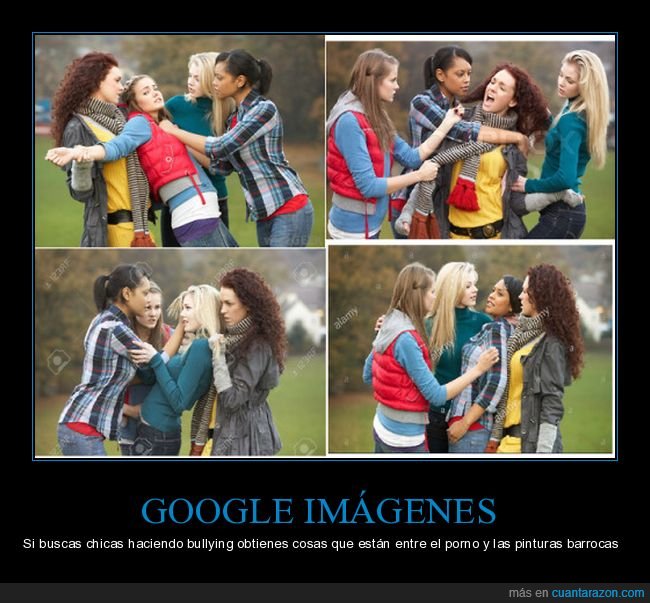 chicas,bullying,google,wtf