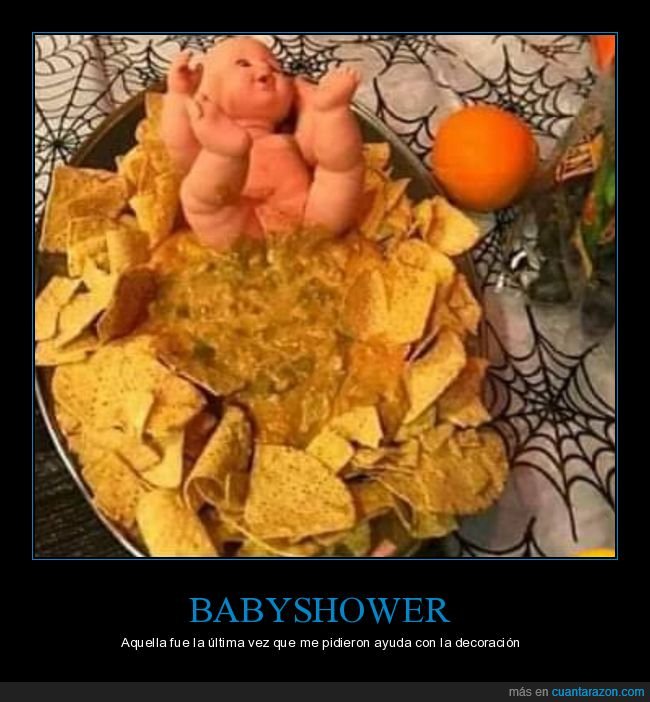 decorar,babyshower,nachos,muñeco,wtf