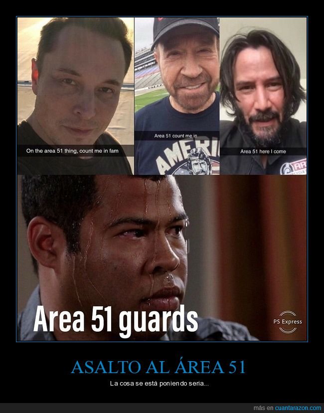 área 51,invadir,asaltar,extraterrestres,elon musk,chuck norris,keanu reeves