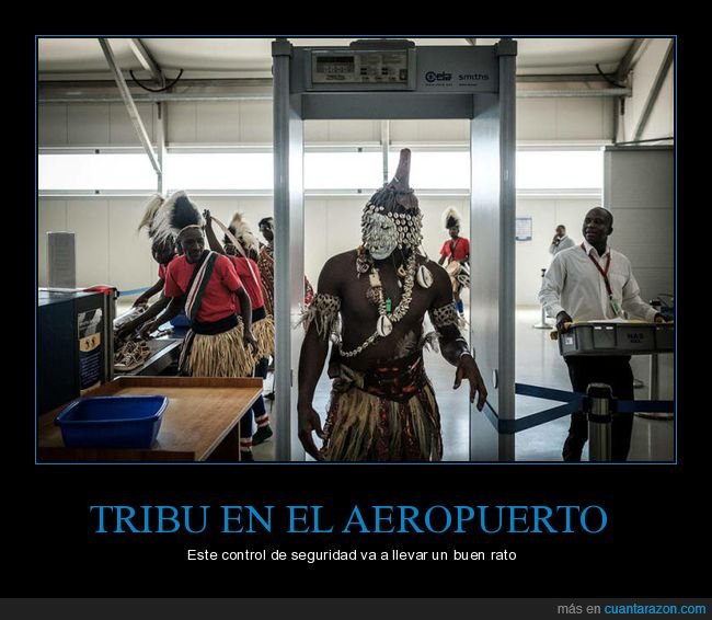 tribu,aeropuerto,control de seguridad