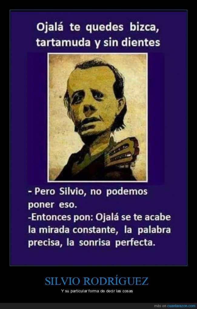 silvio rodríguez,bizca,tartamuda,dientes,mirada,palabra,sonrisa