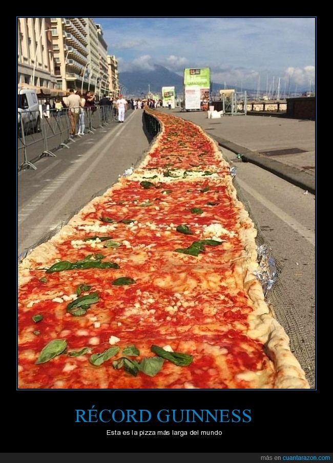 récord,pizza,larga