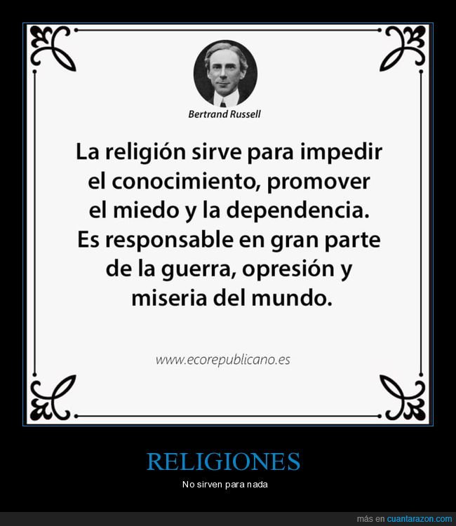 religión,guerras,opresión,miseria,bertrand russell