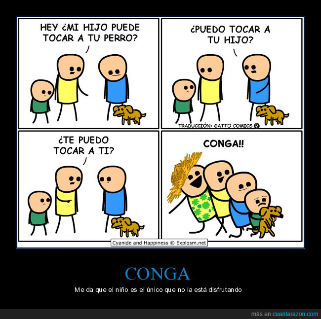 hijo,tocar,perro,conga,cyanide and happiness